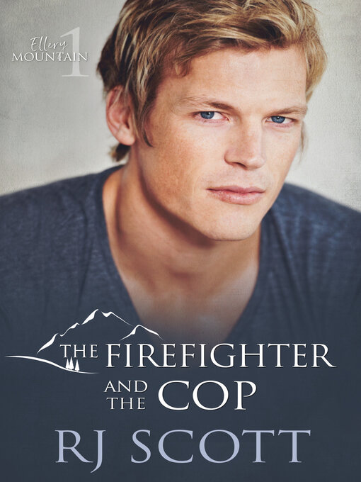 Title details for The Firefighter and the Cop by RJ Scott - Available